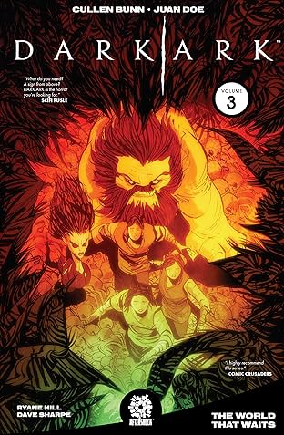 Dark Ark Vol. 3: The World That Waits
