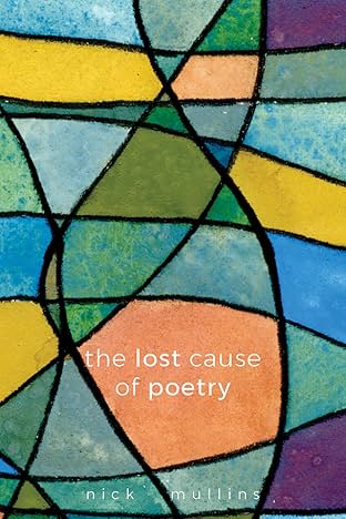 The Lost Cause of Poetry
