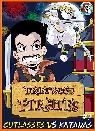 Driftwood Pirates #7
