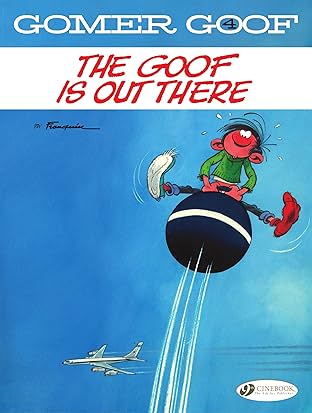 Gomer Goof Vol. 4: The Goof is Out There