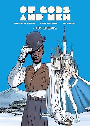 Of Gods and Men Vol. 4: A Castle in Bavaria