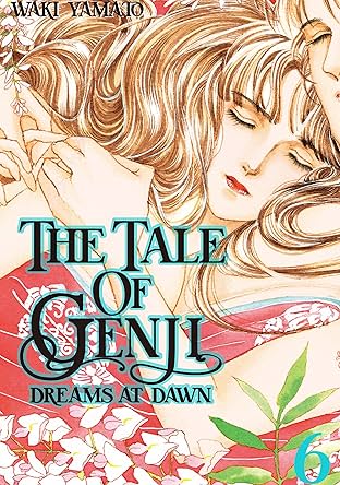 The Tale of Genji: Dreams at Dawn Vol. 6