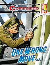 Commando #5254: One Wrong Move…