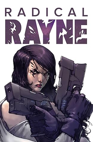 Radical Rayne #1