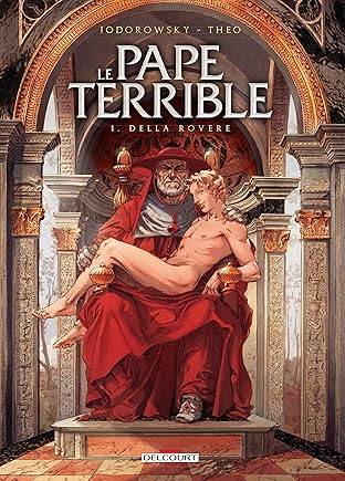 Le Pape terrible Vol. 1: Della Rovere
