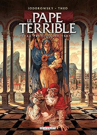Le Pape terrible Vol. 3: La pernicieuse vertu