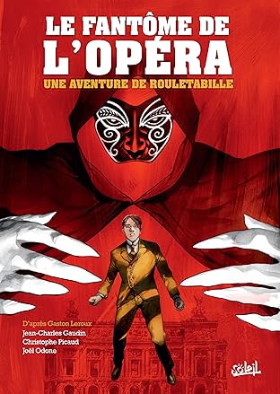 Rouletabille Vol. 3: Le Fantôme de l'Opéra