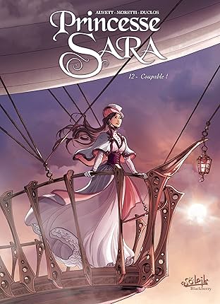 Princesse Sara Vol. 12: Coupable !