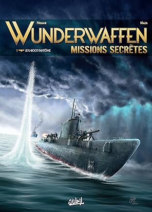 Wunderwaffen Missions secrètes Vol. 1: Le U-boot fantôme