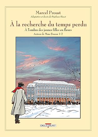 À la recherche du temps perdu Vol. 7: Autour de Madame Swann - Première partie