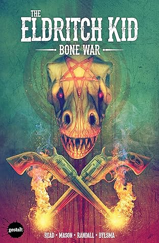 The Eldritch Kid Vol. 2: Bone War