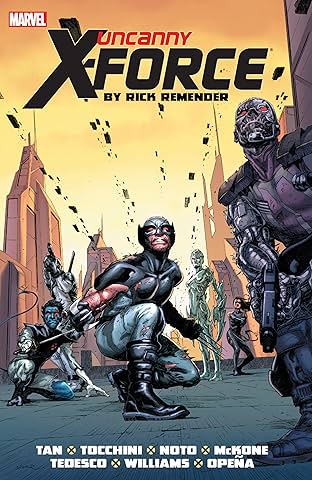 Uncanny X-Force by Rick Remender: The Complete Collection Vol. 2