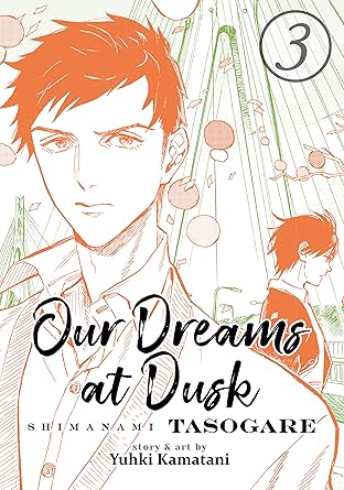 Our Dreams at Dusk: Shimanami Tasogare Vol. 3