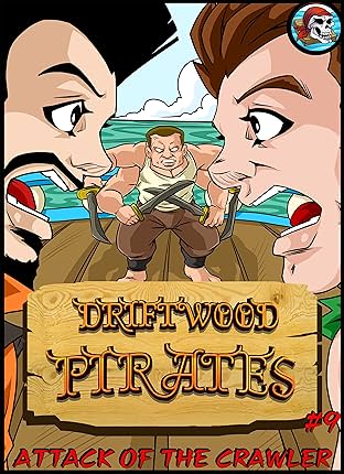 Driftwood Pirates #9