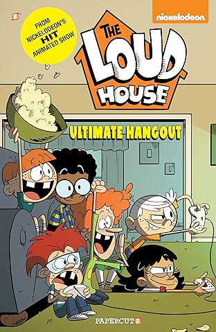 The Loud House Vol. 9: Ultimate Hangout