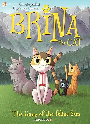 Brina the Cat Vol. 1: The Gang of the Feline Sun