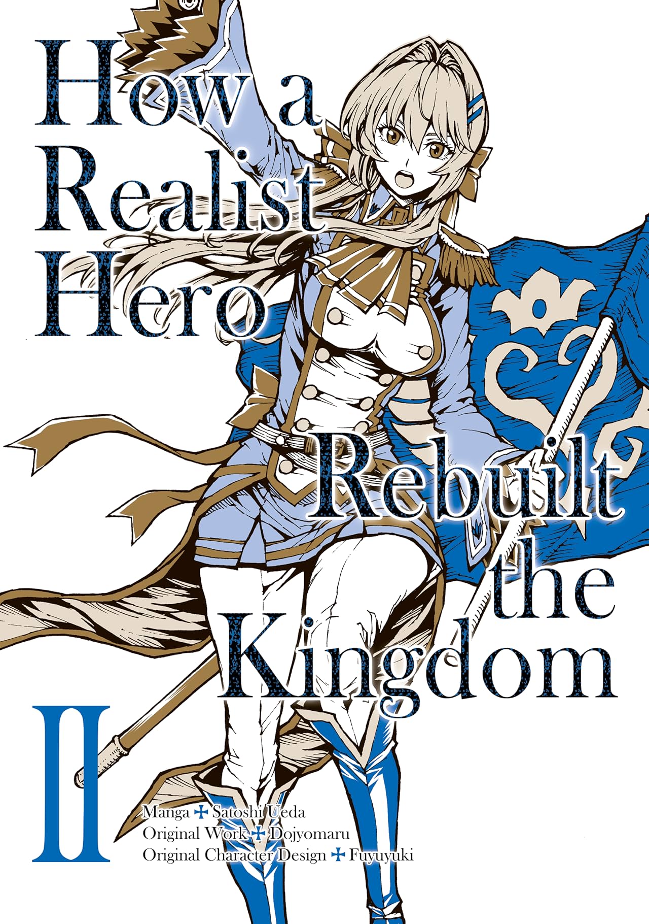 How a Realist Hero Rebuilt the Kingdom Vol. 2