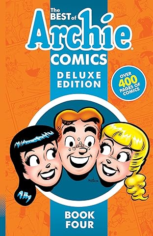 The Best of Archie Comics Deluxe Edition Vol. 4