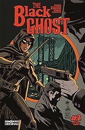 The Black Ghost (comiXology Originals) #2 (of 5)