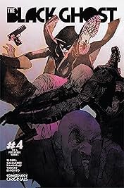 The Black Ghost (comiXology Originals) #4 (of 5)