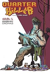 Quarter Killer (comiXology Originals) #2 (of 5)