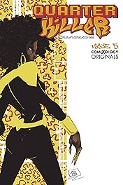 Quarter Killer (comiXology Originals) #5 (of 5)