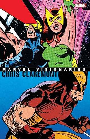 Marvel Visionaries: Chris Claremont