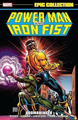 Power Man & Iron Fist Epic Collection: Doombringer