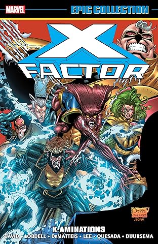 X-Factor Epic Collection: X-aminations
