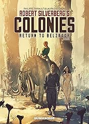 Robert Silverberg's COLONIES Vol. 1