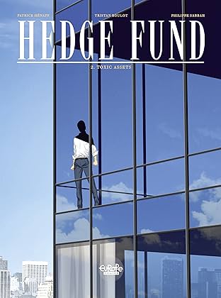 Hedge Fund Vol. 2: Toxic Assets
