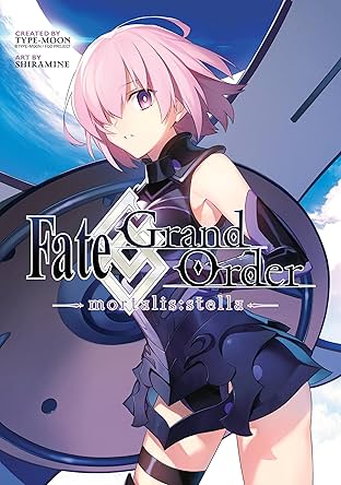 Fate/Grand Order -mortalis:stella Vol. 1