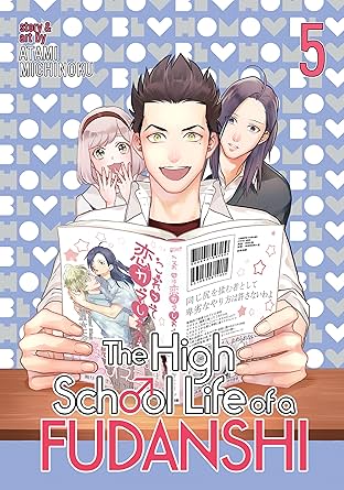 The High School Life of a Fudanshi Vol. 5