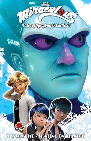 Miraculous: Tales of Ladybug and Cat Noir: Season Two – Skating on Thin Ice