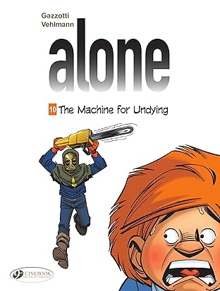 Alone Vol. 10: The Machine for Undying