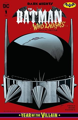 Dark Nights: The Batman Who Laughs #1: Special Edition