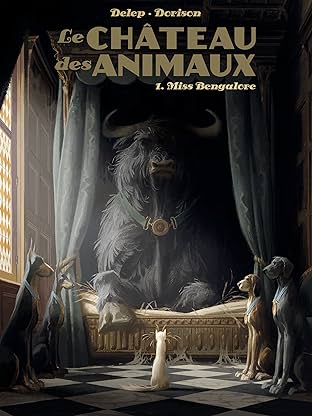 Le Château des Animaux Vol. 1: Miss Bengalore