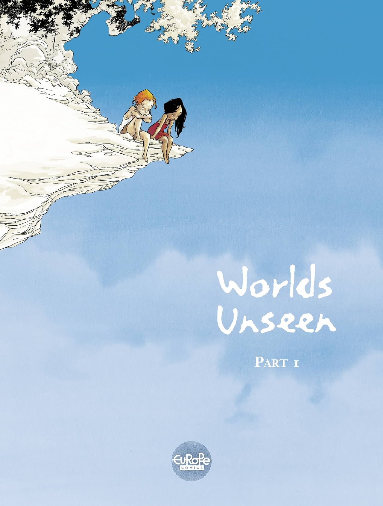 Worlds Unseen Vol. 1
