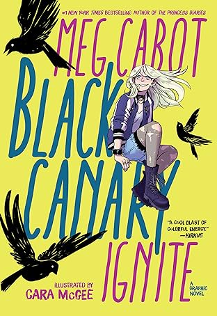 Black Canary: Ignite