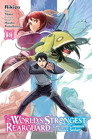 The World's Strongest Rearguard: Labyrinth Country's Novice Seeker Vol. 1