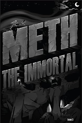 Meth: The Immortal #3
