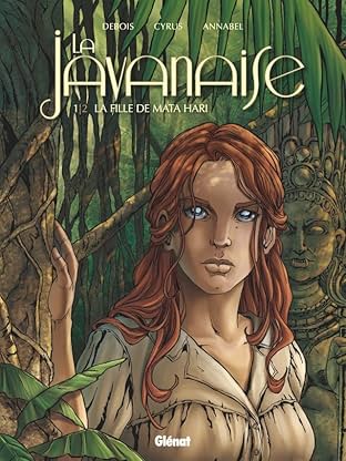 La Javanaise Vol. 1: La fille de Mata Hari