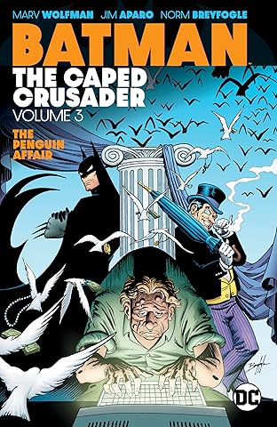 Batman: The Caped Crusader Vol. 3