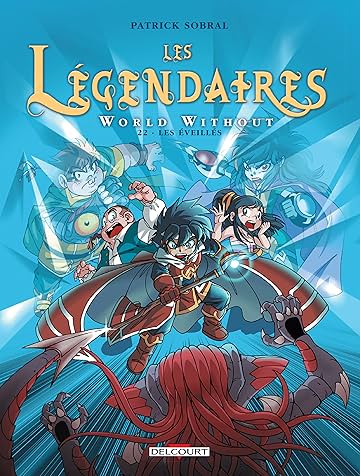 Les Légendaires Vol. 22: World Without : Les Éveillés