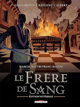 Marcas, maître franc-maçon. Le Frère de sang - intégrale Vol. 2