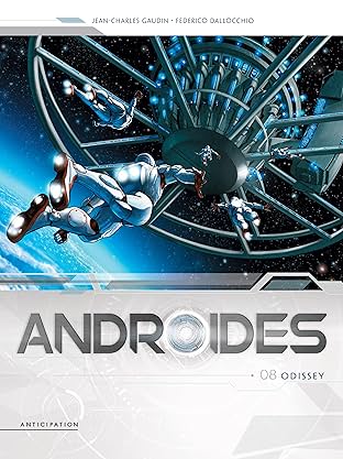 Androïdes Vol. 8: Odissey