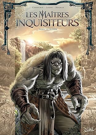 Les Maîtres inquisiteurs Vol. 13: Iliann