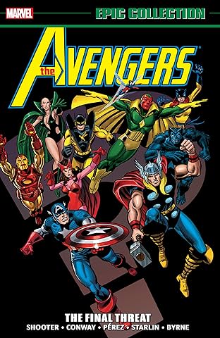 Avengers Epic Collection: The Final Threat