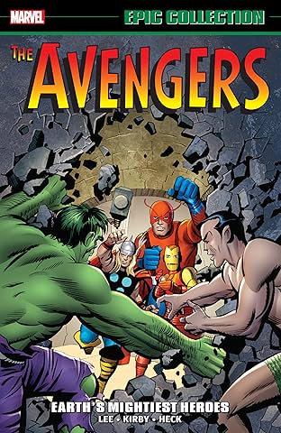 Avengers Epic Collection: Earth's Mightiest Heroes