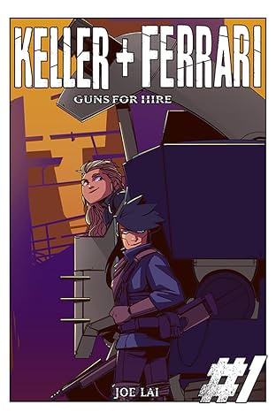 Keller & Ferrari: Guns for Hire #1